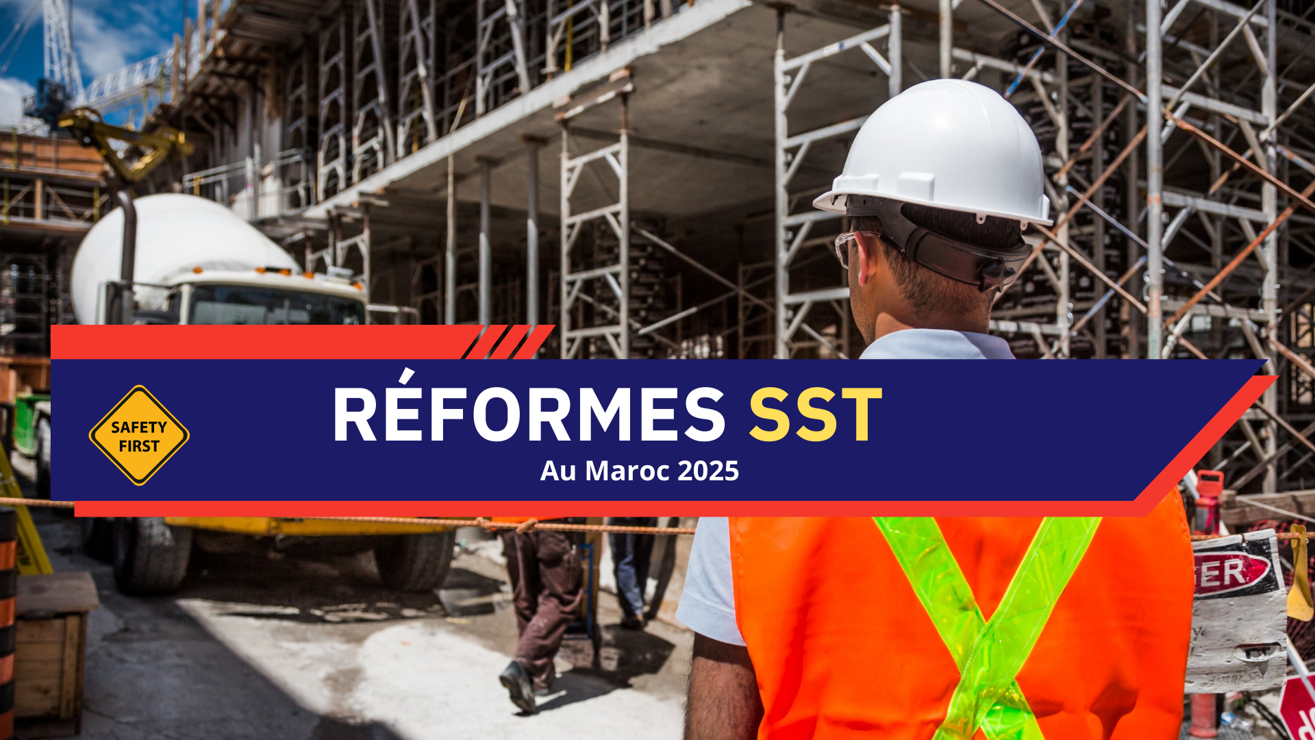 Réformes SST au Maroc – 2025 : Ce que les Employeurs Doivent Anticiper Dès Maintenant