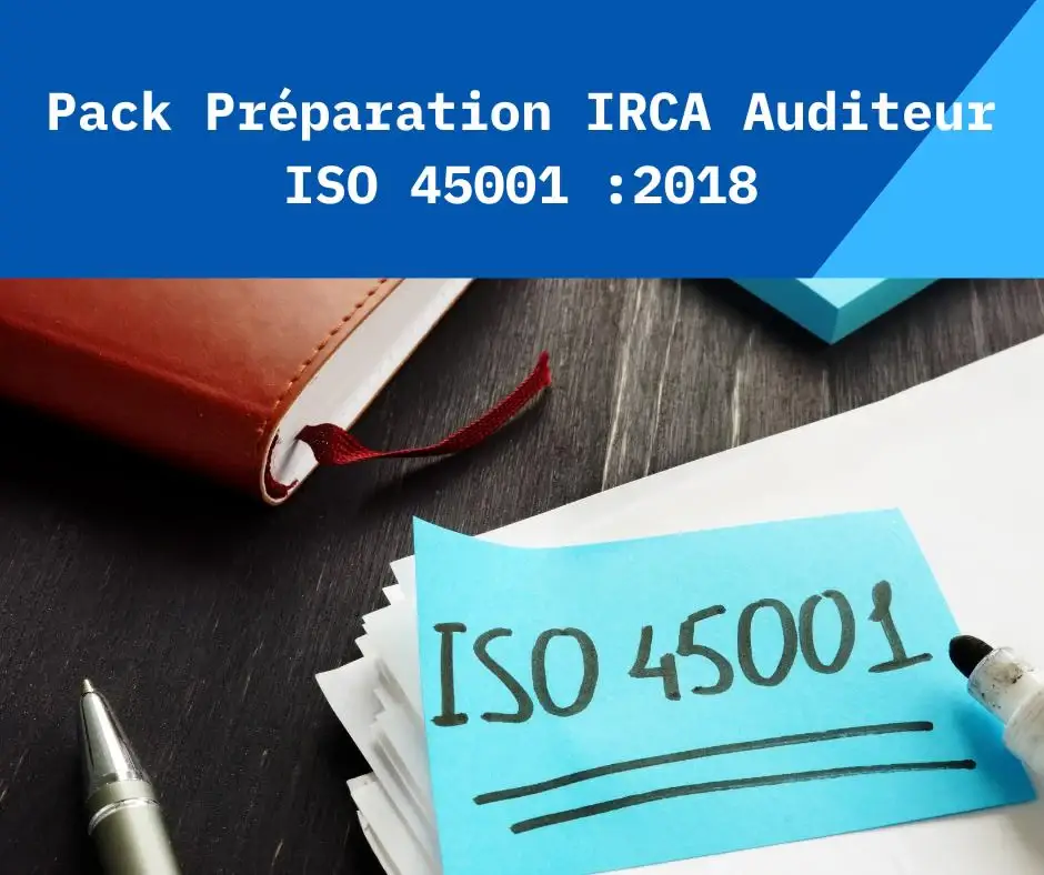 Pack Préparation IRCA ISO 45001:2018 – Edition Pro